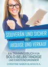 Buchcover Souverän und sicher bei Akquise und Verkauf