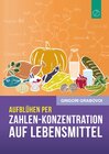 Buchcover Aufblühen per Zahlen-Konzentration auf Lebensmittel