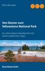 Buchcover Von Denver zum Yellowstone National Park