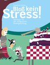 Buchcover Bloß kein Stress!