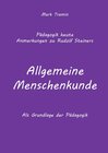 Buchcover Anmerkungen zu Rudolf Steiners Buch Allgemeine Menschenkunde