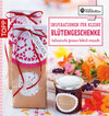 Buchcover Die kreative Manufaktur - Inspirationen für kleine Blütengeschenke