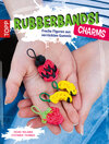 Buchcover Rubberbands! Charms