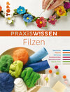 Buchcover PraxisWissen Filzen