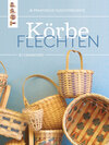 Buchcover Körbe flechten. Werkbuch