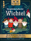 Buchcover WWW - WeltWeiteWichtelgemeinschaft. Das geheime Leben der Wichtel.
