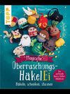 Buchcover Magische Überraschungs-HäkelEi (kreativ.kompakt.)