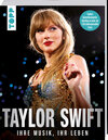 Buchcover Taylor Swift. Ihre Musik, ihr Leben.