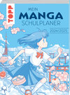 Buchcover Mein Manga-Schulplaner 2024/2025. Von Chiana aka @chiana.art und Hiro aka @einfachjapanisch