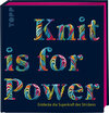 Buchcover Knit is for Power - Limitierte Special Edition