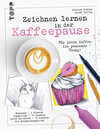 Buchcover Zeichnen lernen in der Kaffeepause