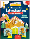 Buchcover Verbastelhaus für die Allerkleinsten. Adventskalender - Mein zuckersüßes Lebkuchenhaus