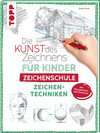 Buchcover Die Kunst des Zeichnens für Kinder Zeichenschule - Zeichentechniken