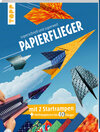 Buchcover Papierflieger: superschnell und superweit