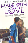 Buchcover Made with Love - Kuss für Kuss ins Glück