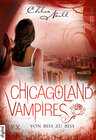 Buchcover Chicagoland Vampires - Von Biss zu Biss