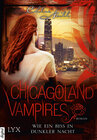 Buchcover Chicagoland Vampires - Wie ein Biss in dunkler Nacht