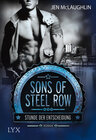 Buchcover Sons of Steel Row - Stunde der Entscheidung