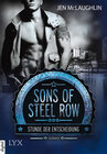 Buchcover Sons of Steel Row - Stunde der Entscheidung