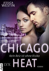 Buchcover Chicago Heat - Kein Reiz ist ohne Risiko