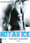 Buchcover Hot as Ice - Heißkalt verführt