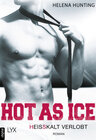 Buchcover Hot as Ice – Heißkalt verlobt