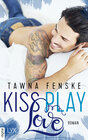 Buchcover Kiss. Play. Love.
