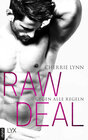 Buchcover Raw Deal - Gegen alle Regeln