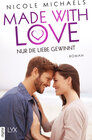 Buchcover Made with Love - Nur die Liebe gewinnt