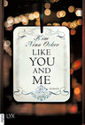 Buchcover Like You and Me