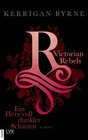 Buchcover Victorian Rebels - Ein Herz voll dunkler Schatten