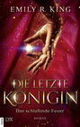 Buchcover Die letzte Königin - Das schlafende Feuer