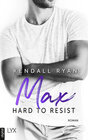 Buchcover Hard to Resist - Max