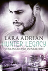 Buchcover Hunter Legacy - Verlangen der Dunkelheit