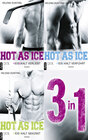 Buchcover Hot As Ice 1-3: Drei Romane in einem E-Book