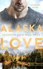 Buchcover Alaska Love - Rückkehr nach Wild River