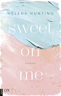 Buchcover Sweet On Me