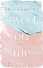 Buchcover Sweet On Me