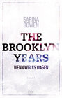 Buchcover The Brooklyn Years - Wenn wir es wagen