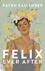 Buchcover Felix Ever After