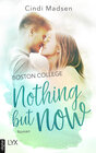Buchcover Boston College - Nothing but Now