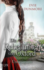 Buchcover Die Rebellinnen von Oxford - Unbeugsam
