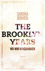 Buchcover The Brooklyn Years - Wo wir hingehören