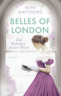 Buchcover Belles of London - Die Wahrheit deiner Worte