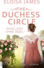 Buchcover The Duchess Circle - Keine Lady ohne Tadel