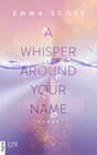 Buchcover A Whisper Around Your Name