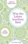 Buchcover Was das Leben leuchten lässt