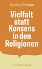 Buchcover Vielfalt statt Konsens in den Religionen