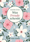Buchcover Was Freude schenkt