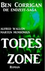 Buchcover Todeszone (Ben Corrigan - die Endzeit-Saga 1)
